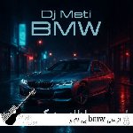 آهنگ ریمیکس bmw از mety (بی ام و bmw از متی ریمیکس)
