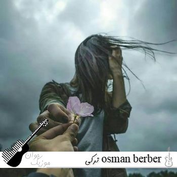 دانلود آهنگ ترکی osman berber günlerim boşa geçti ریمیکس اینستا