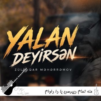 دانلود آهنگ منه تمام دییرسن یا دا داوام دییرسن ذوالفقار محرم اف ریمیکس دانلود آهنگ منه تمام دییرسن یا دا داوام دییرسن ذوالفقار محرم اف ریمیکس